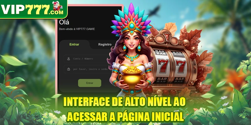 Interface de alto nível ao acessar a página inicial