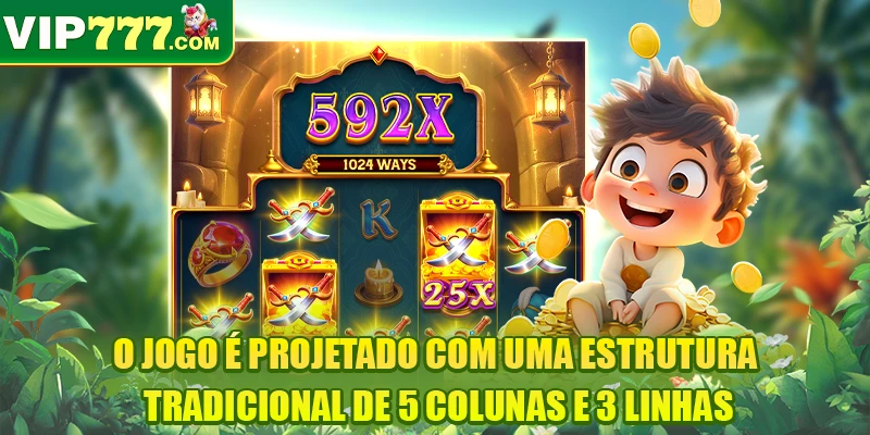 O jogo é projetado com uma estrutura tradicional de 5 colunas e 3 linhas