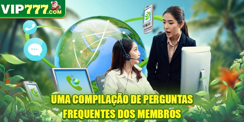 Uma compilação de perguntas frequentes dos membros